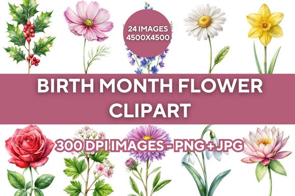 Download Birth Month Flower Clipart Bundle - Birth month flower Collection