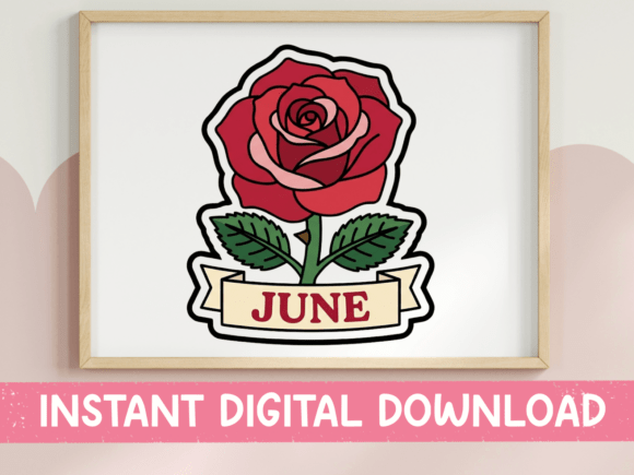 Download June Rose Birth Month Flower Sticker - Birth month flower Collection